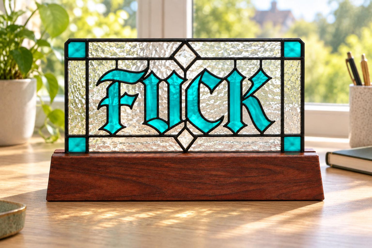 Funny Swear Word Sign Stained Glass Tabletop Decor with Wood Base displayed in natural light